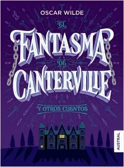 FANTASMA DE LA CANTERVILLE Y OTRO CUENTOS, EL