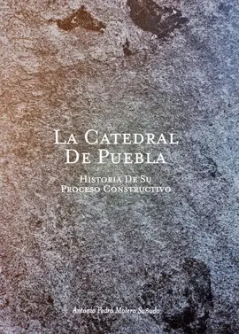 CATEDRAL DE PUEBLA, LA