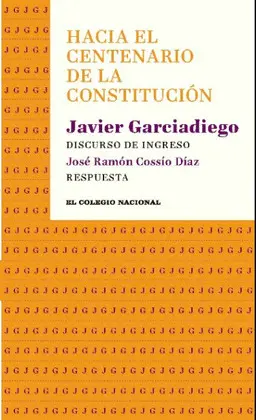 HACIA EL CENTENARIO DE LA CONSTITUCIÓN