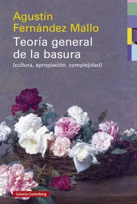 TEORÍA GENERAL DE LA BASURA
