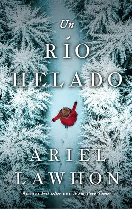 UN RÍO HELADO
