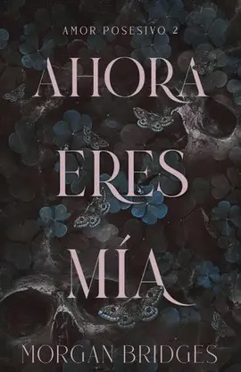 AHORA ERES MÍA
