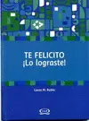 TE FELICITO ¡LO LOGRASTE!